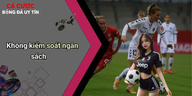 Không kiểm soát ngân sách