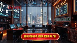 Kèo bóng đá Hong Kong